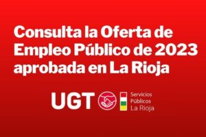 Consulta la Oferta de Empleo Público en 2023 en La Rioja
