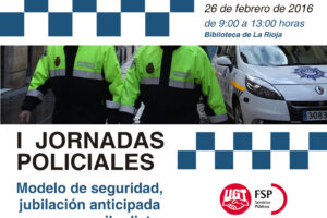 FSP-UGT La Rioja celebra mañana sus I Jornadas Policiales