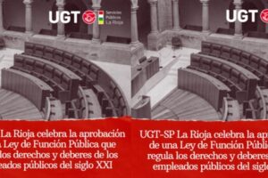 UGT-SP La Rioja celebra la aprobación de una Ley de Función Pública que regula los derechos y deberes de los empleados públicos del siglo XXI