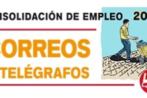 Consolidación de Empleo Correos: Admitidos y Excluidos definitivos. Fecha y lugares de examen